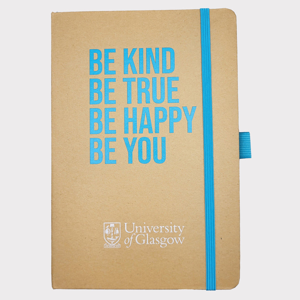 Be Kind Be True Notebook