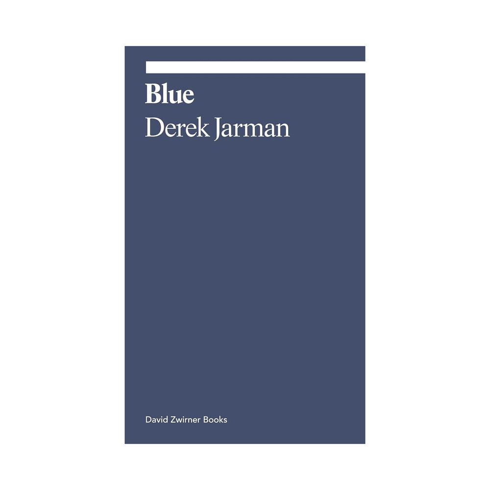 Derek Jarman: Blue